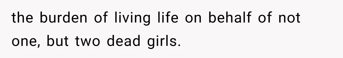Pregnant Woman Wants To Pay Tribute To Her Late Cousin With The Name Ingrid, Friend Calls It A “Horrible” Decision the burden of living life on behalf of not one, but two dead girls.