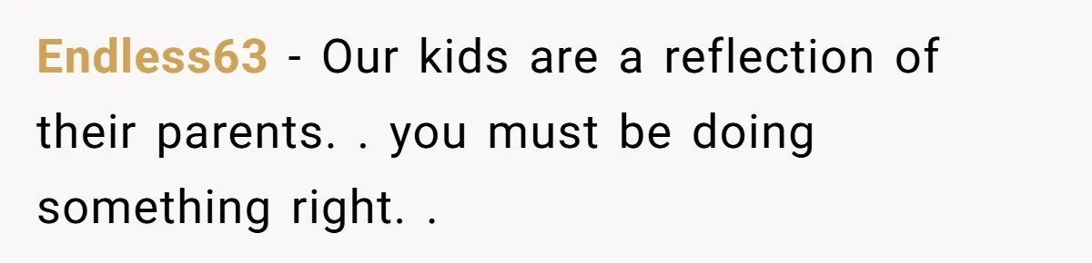 Grown Woman Tried to Shame an 8-Year-Old at a Birthday Party - Didn’t Expect the Kid to Win With Pure Kindness Endless63 − Our kids are a reflection of their parents. . you must be doing something right. .