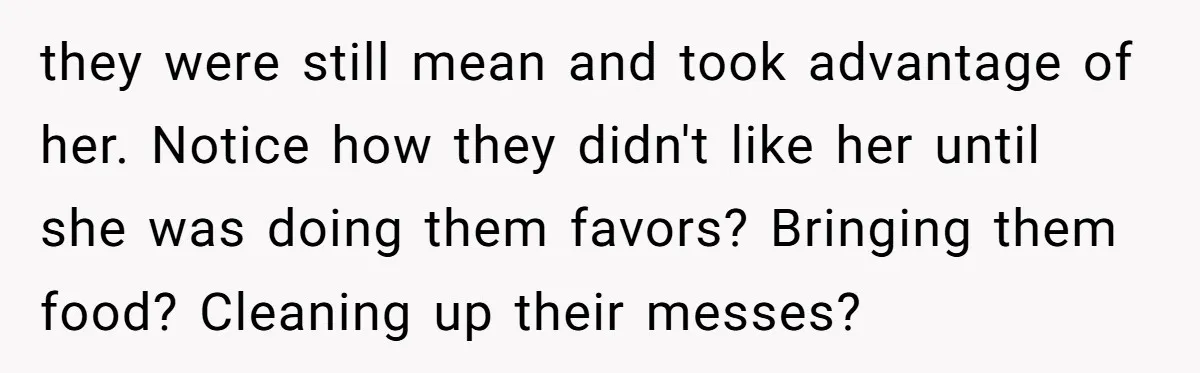 Grown Woman Tried to Shame an 8-Year-Old at a Birthday Party - Didn’t Expect the Kid to Win With Pure Kindness they were still mean and took advantage of her. Notice how they didn't like her until she was doing them favors? Bringing them food? Cleaning up their messes?