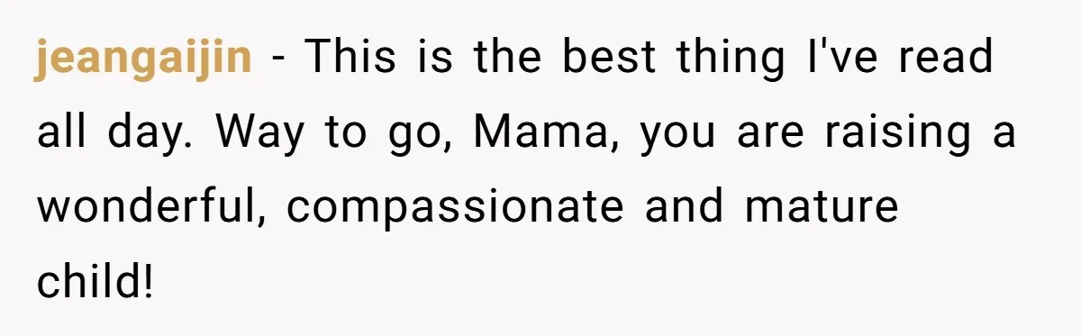 Grown Woman Tried to Shame an 8-Year-Old at a Birthday Party - Didn’t Expect the Kid to Win With Pure Kindness jeangaijin − This is the best thing I've read all day. Way to go, Mama, you are raising a wonderful, compassionate and mature child!