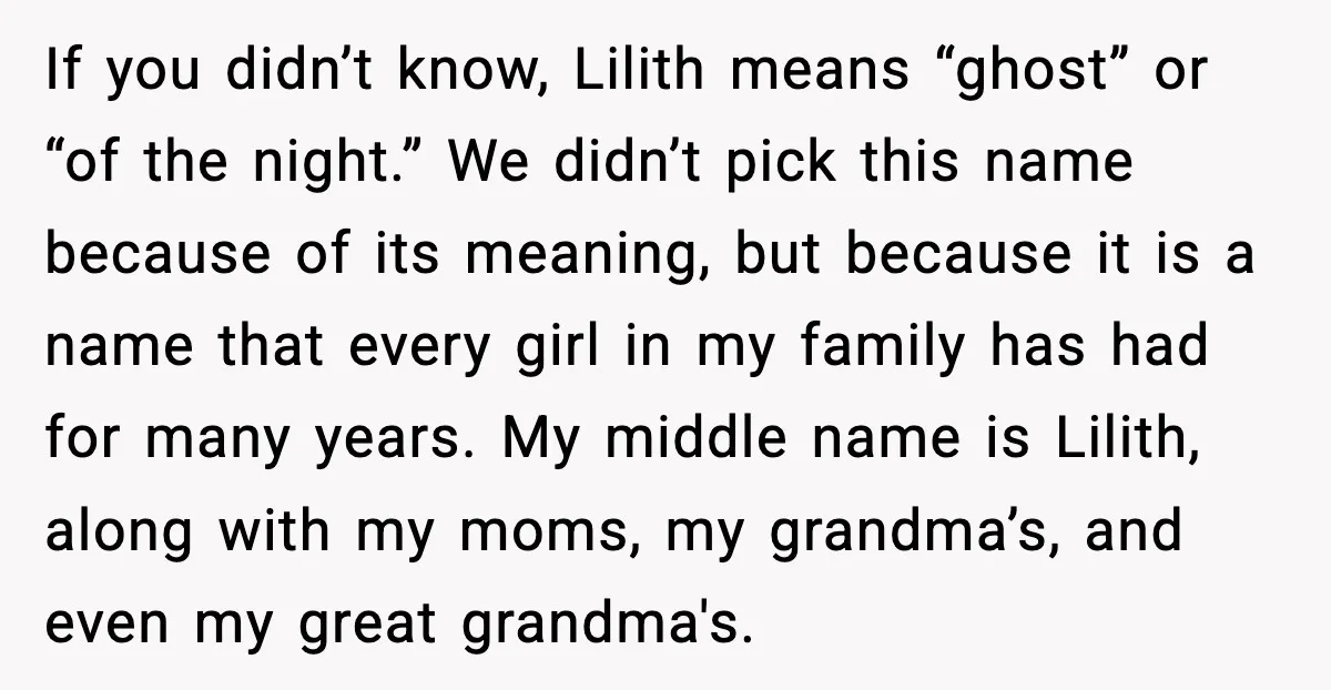 If you didn’t know, Lilith means “ghost” or “of the night.” We didn’t pick this name because of its meaning, but because it is a name that every girl in...
