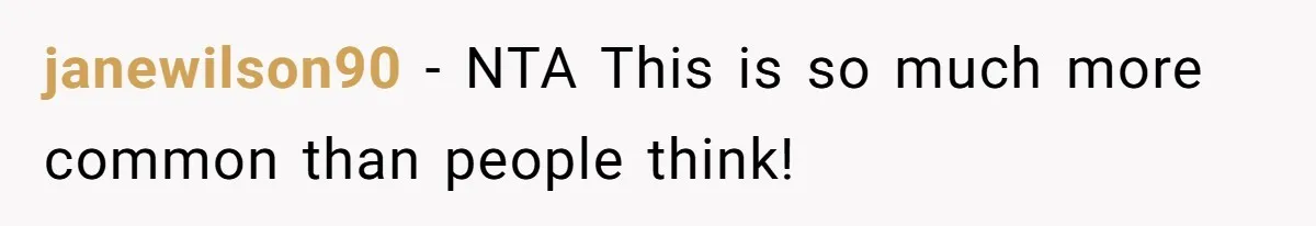 janewilson90 − NTA This is so much more common than people think!