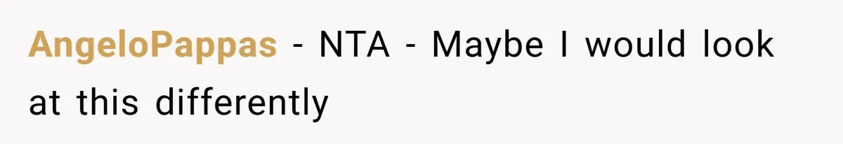 AngeloPappas − NTA - Maybe I would look at this differently