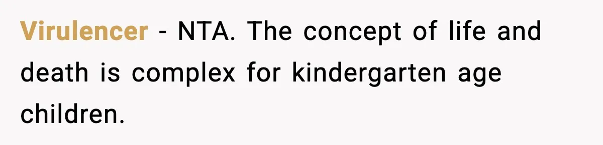 Virulencer − NTA. The concept of life and death is complex for kindergarten age children.