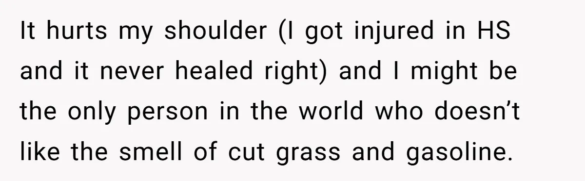It hurts my shoulder (I got injured in HS and it never healed right) and I might be the only person in the world who doesn’t like the smell of...