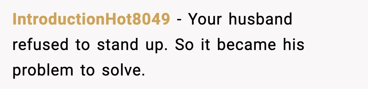 IntroductionHot8049 - Your husband refused to stand up. So it became his problem to solve.