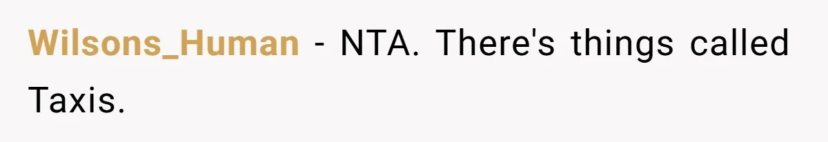 Wilsons_Human − NTA. There's things called Taxis.