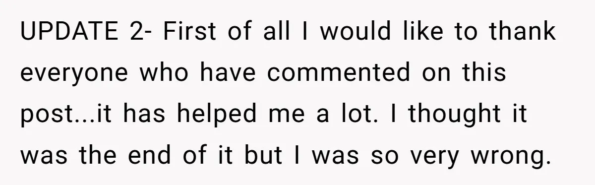 UPDATE 2- First of all I would like to thank everyone who have commented on this post...it has helped me a lot. I thought it was the end of it...