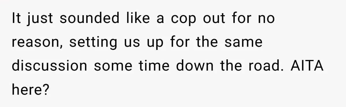 Man Gets Upset After Wife Keeps Referring To Him By First Name In Front Of Their Kids It just sounded like a cop out for no reason, setting us up for the same discussion some time down the road. AITA here?