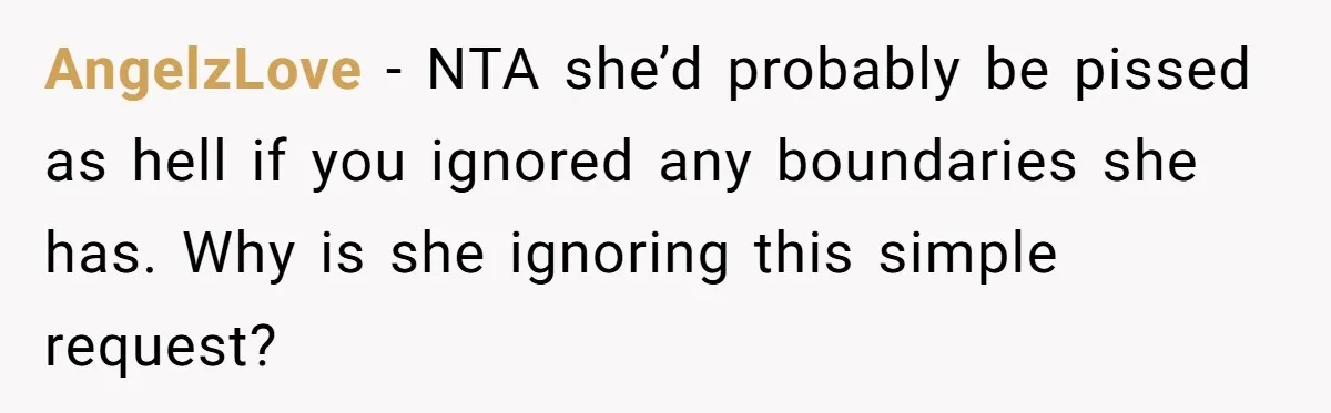 Man Gets Upset After Wife Keeps Referring To Him By First Name In Front Of Their Kids AngelzLove − NTA she’d probably be pissed as hell if you ignored any boundaries she has. Why is she ignoring this simple request?