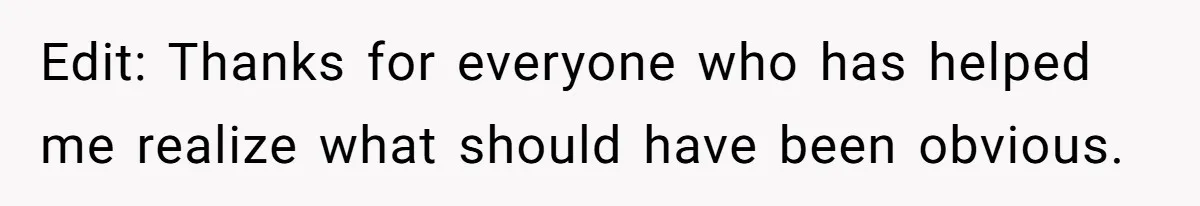 Edit: Thanks for everyone who has helped me realize what should have been obvious.