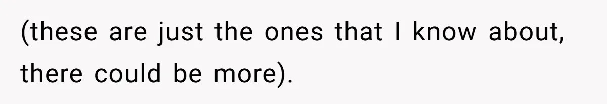 (these are just the ones that I know about, there could be more).