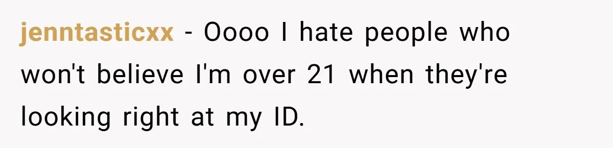 jenntasticxx − Oooo I hate people who won't believe I'm over 21 when they're looking right at my ID.