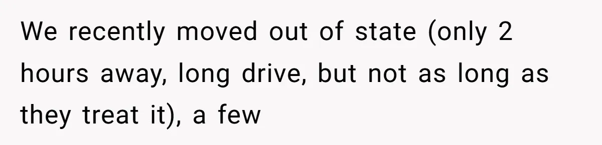 We recently moved out of state (only 2 hours away, long drive, but not as long as they treat it), a few