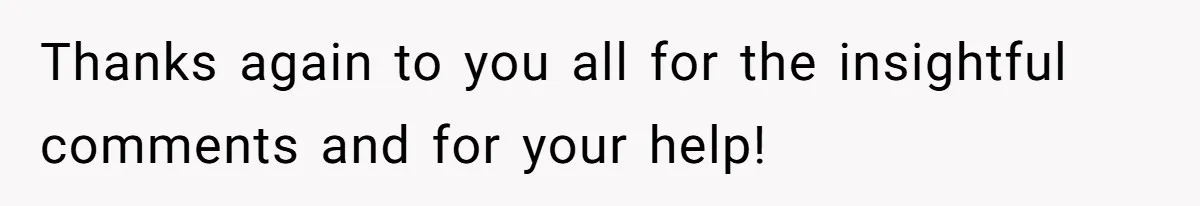 Thanks again to you all for the insightful comments and for your help!