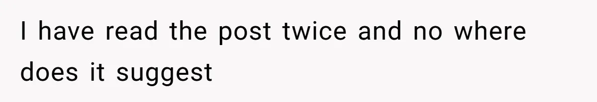 I have read the post twice and no where does it suggest