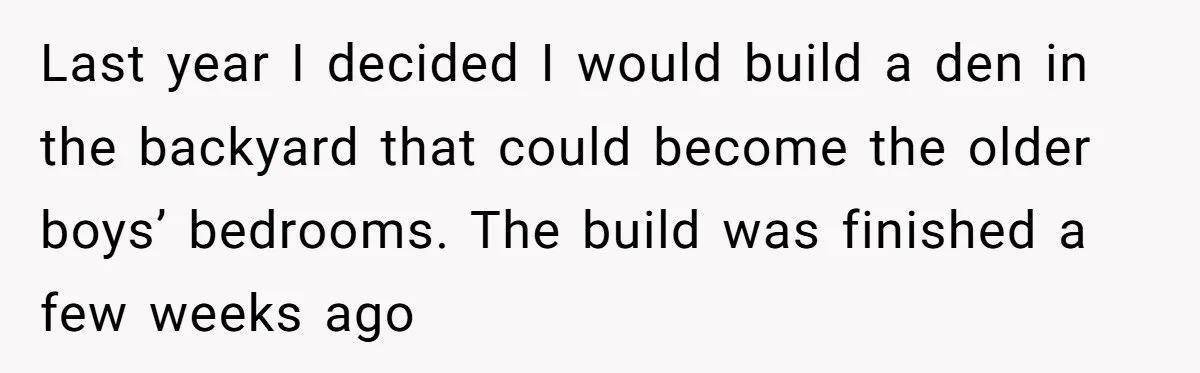 Last year I decided I would build a den in the backyard that could become the older boys’ bedrooms. The build was finished a few weeks ago