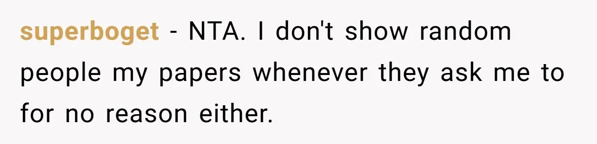 superboget − NTA. I don't show random people my papers whenever they ask me to for no reason either.