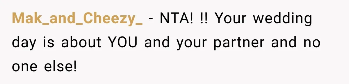 Mak_and_Cheezy_ − NTA! !! Your wedding day is about YOU and your partner and no one else!