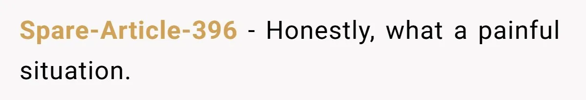 Spare-Article-396 − Honestly, what a painful situation.