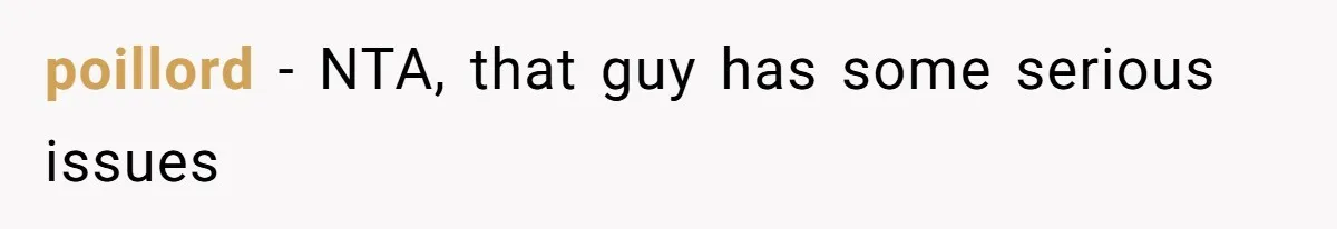 poillord − NTA, that guy has some serious issues