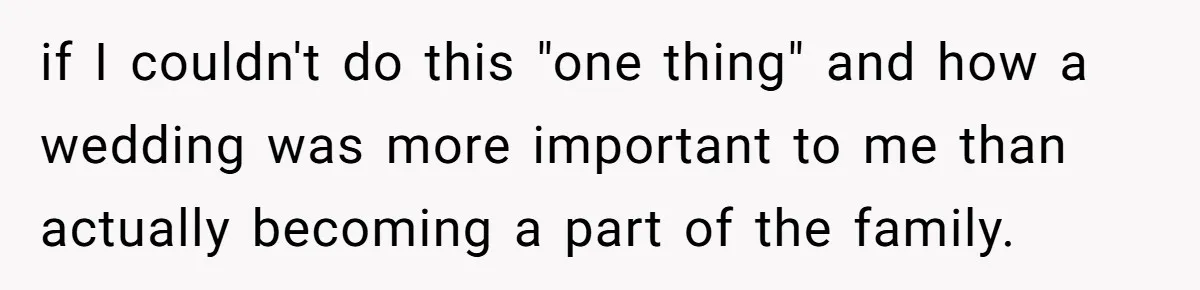 Bride Confesses She Hated Her Wedding, Husband Now Giving Her The Silent Treatment if I couldn't do this "one thing" and how a wedding was more important to me than actually becoming a part of the family.