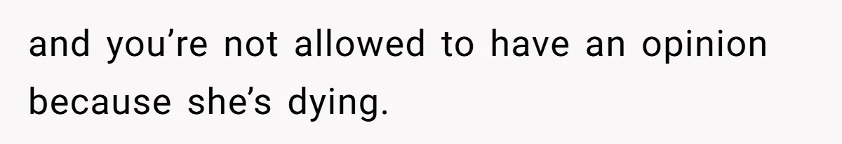 Bride Confesses She Hated Her Wedding, Husband Now Giving Her The Silent Treatment and you’re not allowed to have an opinion because she’s dying.