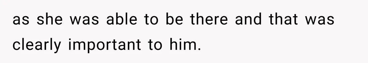Bride Confesses She Hated Her Wedding, Husband Now Giving Her The Silent Treatment as she was able to be there and that was clearly important to him.