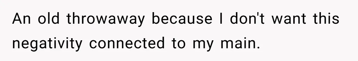 An old throwaway because I don't want this negativity connected to my main.