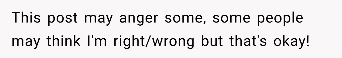 This post may anger some, some people may think I'm right/wrong but that's okay!