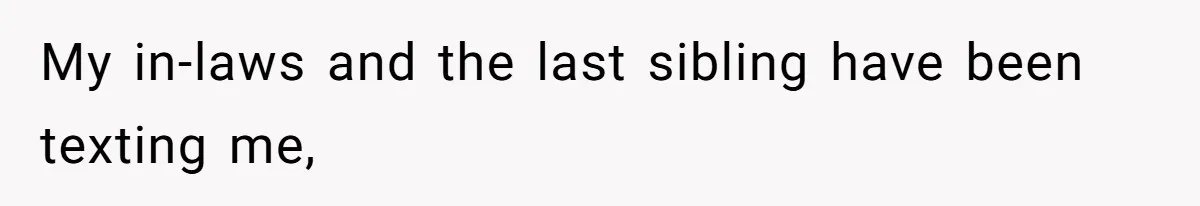 Couple Leaves Family Vacation After MIL Refuses To Give Them A Shared Bed My in-laws and the last sibling have been texting me,