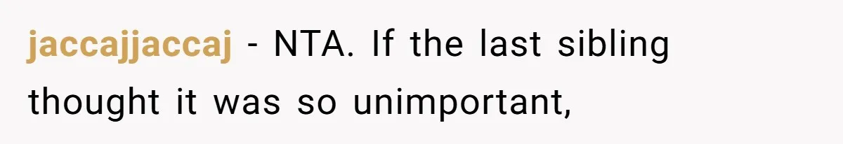 Couple Leaves Family Vacation After MIL Refuses To Give Them A Shared Bed jaccajjaccaj − NTA. If the last sibling thought it was so unimportant,