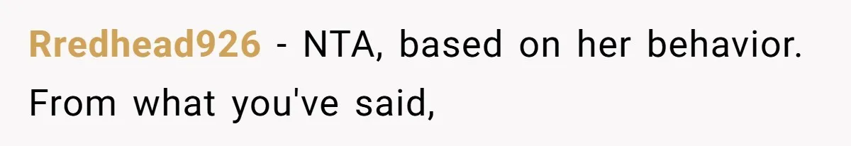 Couple Leaves Family Vacation After MIL Refuses To Give Them A Shared Bed Rredhead926 − NTA, based on her behavior. From what you've said,