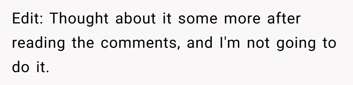 Edit: Thought about it some more after reading the comments, and I'm not going to do it.