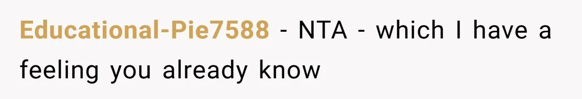 Educational-Pie7588 − NTA - which I have a feeling you already know