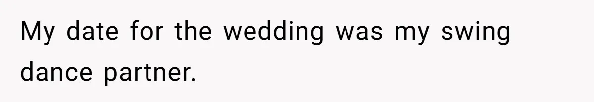 Woman Steals The Spotlight With Wild Dance Moves At Sister’s Wedding, Family Says She Turned It Into A Performance My date for the wedding was my swing dance partner.