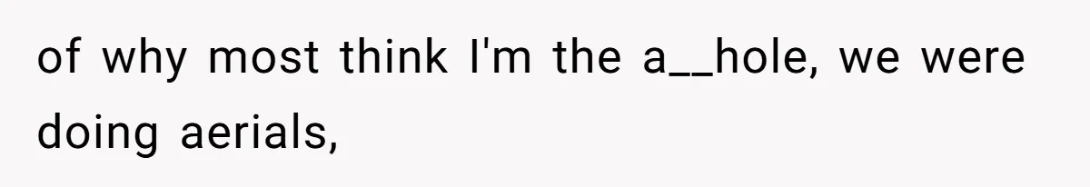 Woman Steals The Spotlight With Wild Dance Moves At Sister’s Wedding, Family Says She Turned It Into A Performance of why most think I'm the a__hole, we were doing aerials,