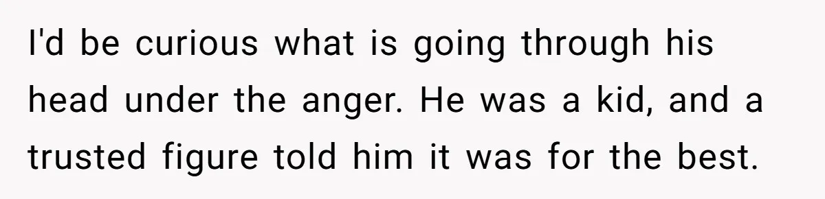 “You Were Loyal to Him”: Mom Punishes Son for Covering for Cheating Dad I'd be curious what is going through his head under the anger. He was a kid, and a trusted figure told him it was for the best.