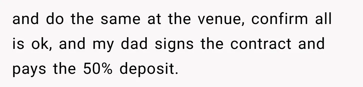 Internet Sleuths Rally Around Groom After Helicopter Service Abandons Their Promise and do the same at the venue, confirm all is ok, and my dad signs the contract and pays the 50% deposit.