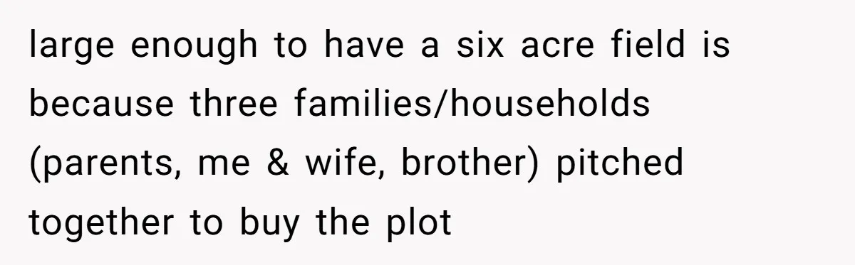 Internet Sleuths Rally Around Groom After Helicopter Service Abandons Their Promise large enough to have a six acre field is because three families/households (parents, me & wife, brother) pitched together to buy the plot