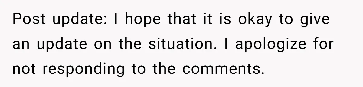 Post update: I hope that it is okay to give an update on the situation. I apologize for not responding to the comments.