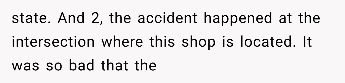 How One Radio Broadcast Changed an Entire State’s Perception of a Local Tire Shop state. And 2, the accident happened at the intersection where this shop is located. It was so bad that the