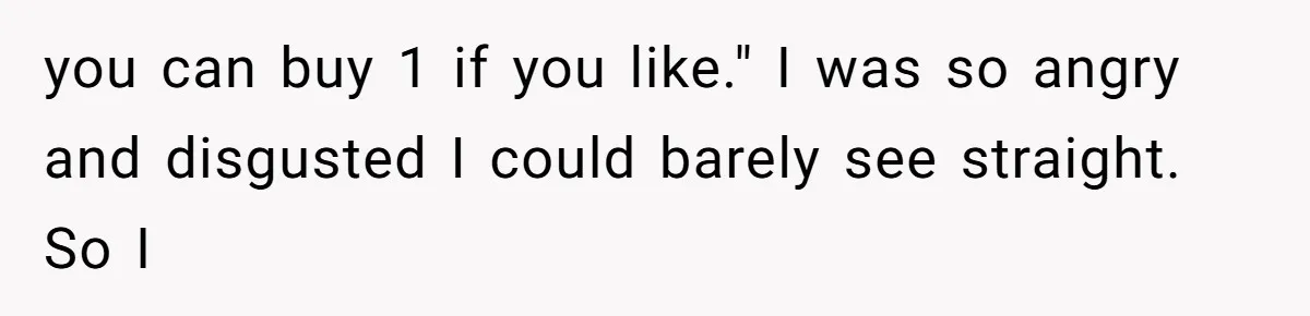 How One Radio Broadcast Changed an Entire State’s Perception of a Local Tire Shop you can buy 1 if you like." I was so angry and disgusted I could barely see straight. So I