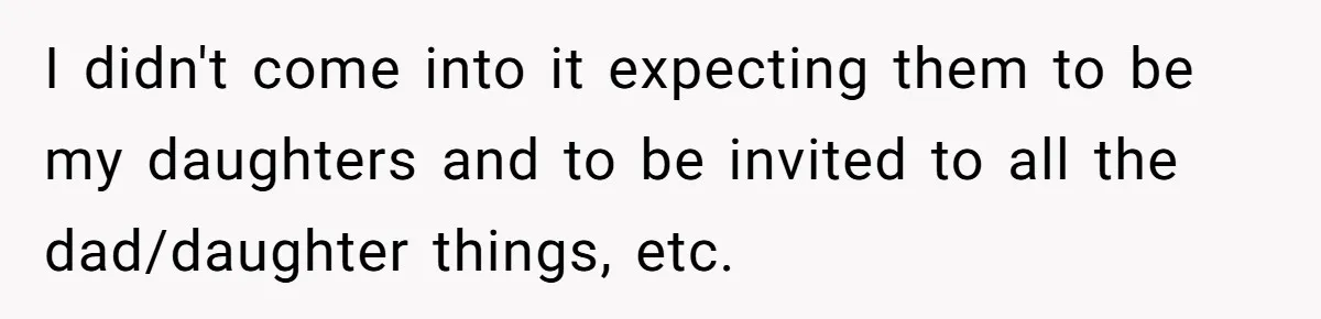 Teen Stops Participating In Family Therapy After Mom Accuses Her Of Lying I didn't come into it expecting them to be my daughters and to be invited to all the dad/daughter things, etc.