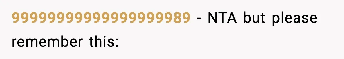 99999999999999999989 − NTA but please remember this: