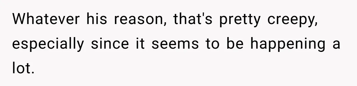 Man Calls Neighbor “Petty” After She Stops Him From Staring Into Her Apartment Whatever his reason, that's pretty creepy, especially since it seems to be happening a lot.
