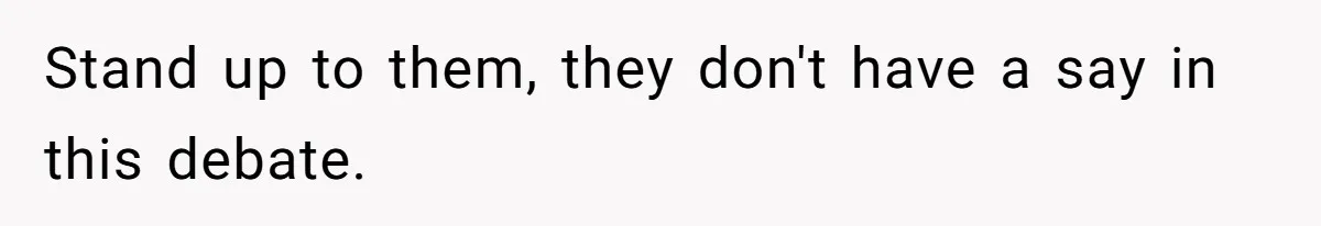 Pregnant Woman Refuses Bizarre Baby Name Tradition, Now Her In-Laws Say She’s Disrespecting History Stand up to them, they don't have a say in this debate.