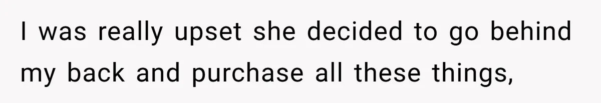Husband Discovers Unemployed Wife Secretly Subscribes To 15 Streaming Services Using His Credit Card I was really upset she decided to go behind my back and purchase all these things,