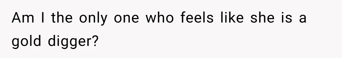 Husband Discovers Unemployed Wife Secretly Subscribes To 15 Streaming Services Using His Credit Card Am I the only one who feels like she is a gold digger?