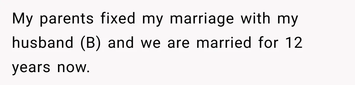 Dying Woman Wanted Closure With Her First Love, Her Husband’s Final Words Broke Everyone My parents fixed my marriage with my husband (B) and we are married for 12 years now.